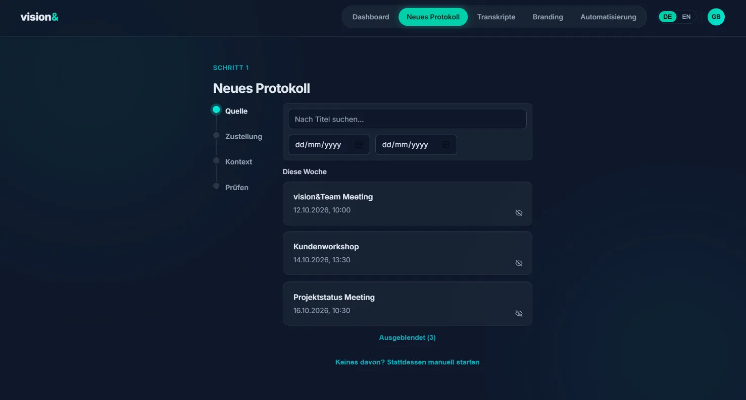 Ansicht «Neues Protokoll»: Auswahl eines Teams-Meetings dieser Woche, mit den Schritten Quelle, Zustellung, Kontext und Prüfen